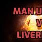 Man United v Liverpool Betting Tips